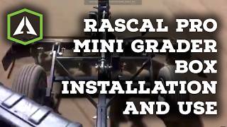 Support: Mini Grader Box Installation and Use - Rascal Pro Instructions
