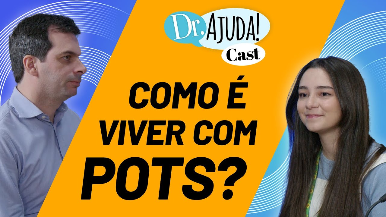 POTS: “Quando você tem o diagnóstico, te dá MEDO de TUDO!” #pots #drajudacast #desmaio