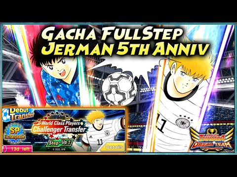 DRAMA GACHA!! GACHA JERMAN 5th Anniv FULL STEP , SCHNEIDER!! LETS GO!! 🔥 Captain Tsubasa Dream Team