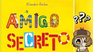 AMIGO SECRETO - HISTÓRIA INFANTIL 