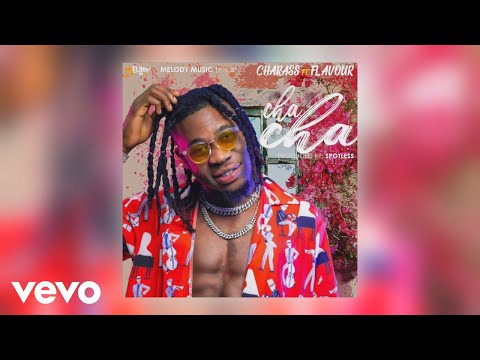 Charass - Cha Cha (Official Audio) ft. Flavour