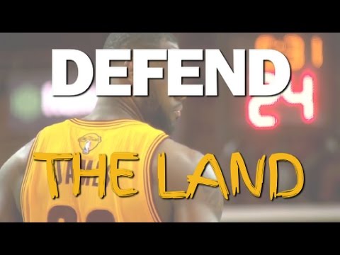 #DefendTheLand (CLEVELAND CAVS 2017 THEME SONG)
