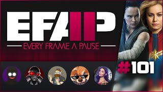 EFAP #101 - MauLer, Rags and E;R are WRONG about Cpt. Marvel and TLJ w/ Metal and Anna
