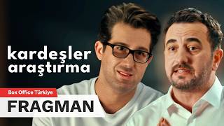 Kardeşler Araştırma | Fragman