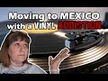 Record Store Day, My Vinyl Addiction, and Moving It All To Mexico