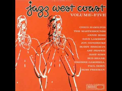 Zoot Sims & Russ Freeman Quintet - You're Driving Me Crazy