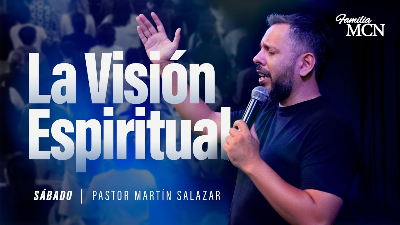 #RocíoDeEnseñanza | "La Visión Espiritual" | Martín Salazar