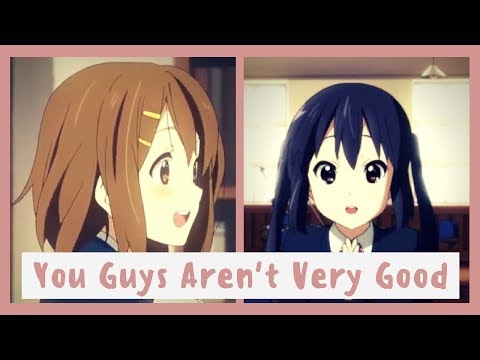 Learn Japanese with Anime - You Guys Aren’t Very Good