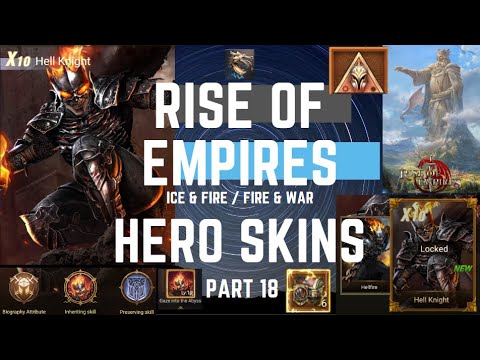 Hero Skins Part 18 - Ironmask the Hell Knight - Rise of Empires Ice & Fire