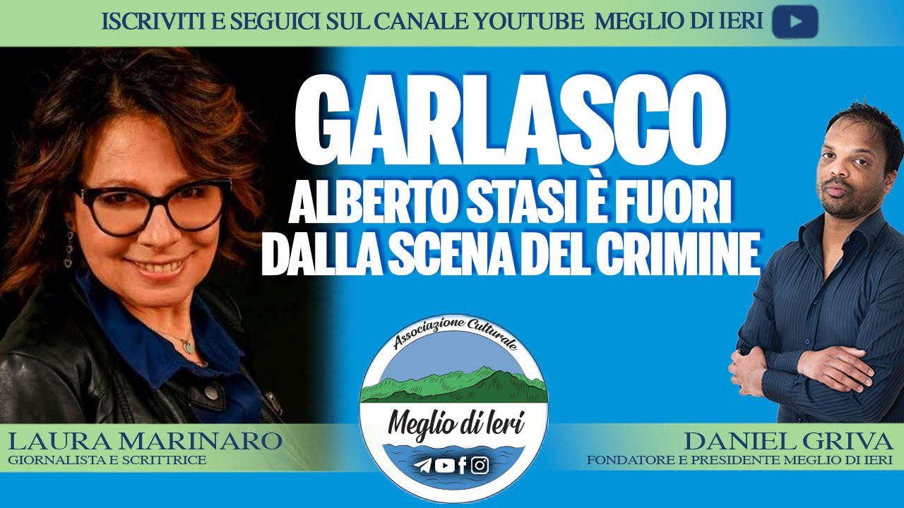 Garlasco, Alberto Stasi è fuori dalla scena del crimine - LAURA MARINARO - Giornalista