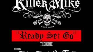 Killer Mike Feat Big Boi &amp; T.I. &quot;Ready set go Remix&quot; (official)