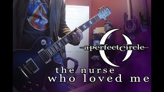 A Perfect Circle - The Nurse Who Loved Me (Cover) - All Instruments - Live Version