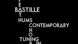 Bastille (feat. Hums Contemporary Choir) - Tuning In (Lyrics)