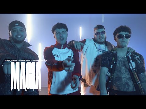 XUPE, Azel, Cesar AC - MAGIA (REMIX) [Prod XEMA FUENTES]