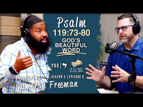 Psalm 119:73-80 | YOD | God's Beautiful Word