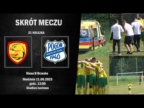21 Kolejka | B Klasa Brzesko | Jastrząb Łoniowa - Pogoń Biadoliny Radłowskie | Skrót Meczu |
