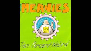 The Meanies - Ton of Bricks
