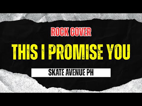 Skate Avenue PH - This I Promise You (Rock Cover)