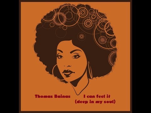Thomas Bainas - I can feel it (deep in my soul)(2017)