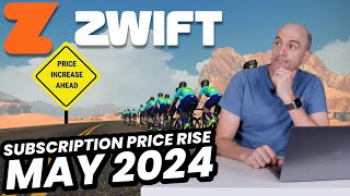 ZWIFT Subscription Price Rise May 2024 // What You Need to Know