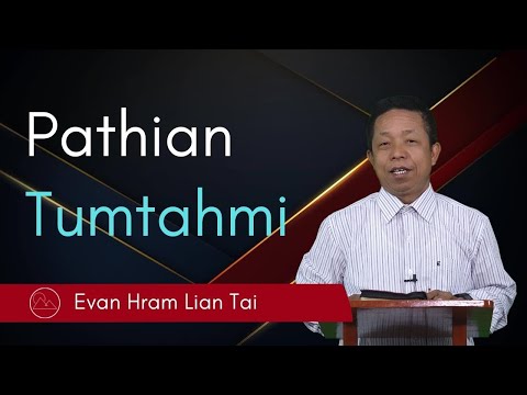 Pathian Tumtahmi - Evan. Hram Lian Tai