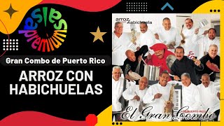 🔥ARROZ CON HABICHUELAS por EL GRAN COMBO DE PUERTO RICO con CHARLIE APONTE - Salsa Premium