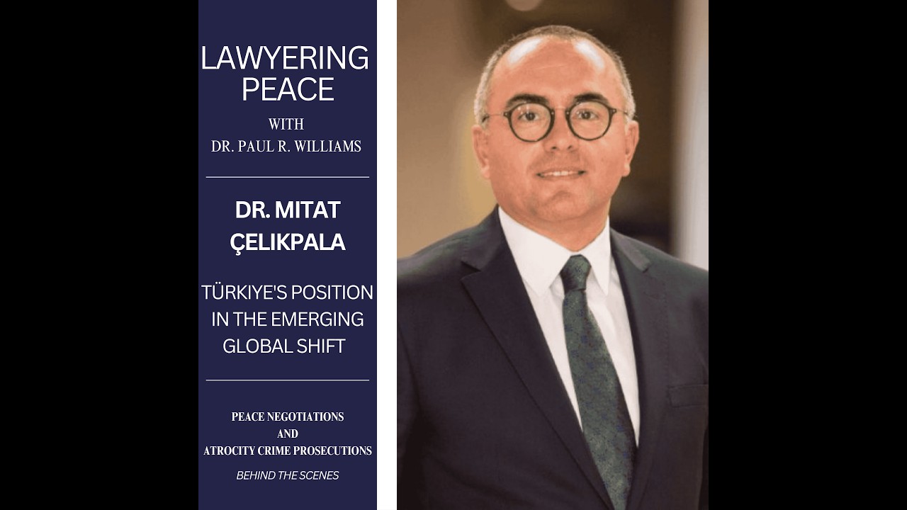 Türkiye's Position in the Emerging Global Shift with Dr. Mitat Çelikpala