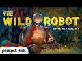 THE WILD ROBOT Official Trailer 2