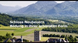 preview picture of video 'Schloss Neubeuern - Bildung in ihrer schönsten Form'