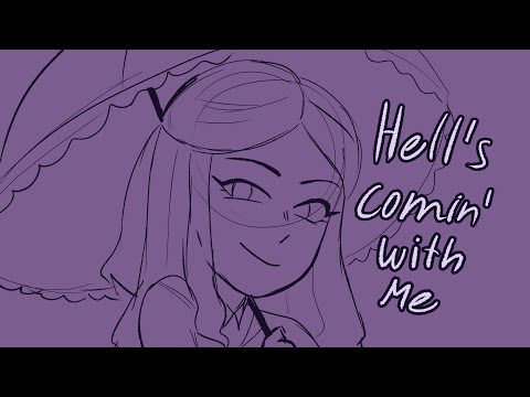 Hell's comin' with me | OC Animatic