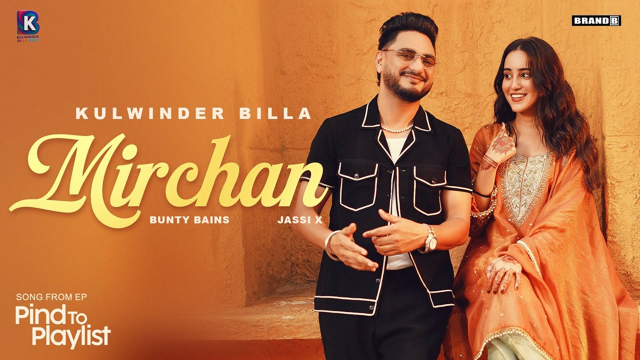 Mirchan Lyrics | Kulwinder Billa