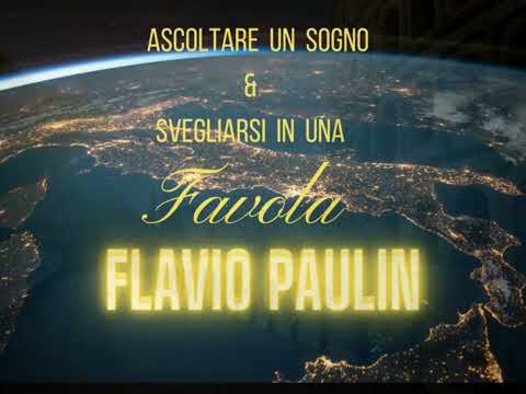 Flavio Paulin  (una storia, un mito)