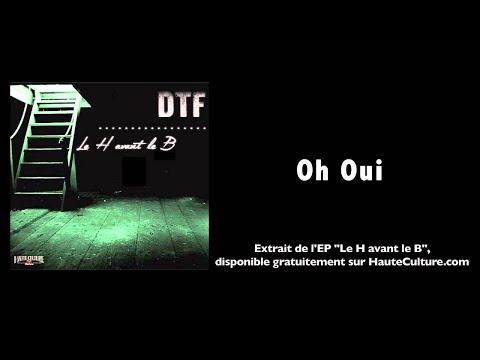 DTF - Oh Oui (Audio Officiel)