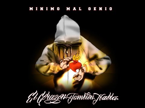 Minimo Mal Genio. El Corazon Tambien Habla (Disco Completo)