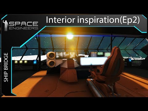 Space Engineers Interior inspiration (SHIP BRIDGE) ( EP2)