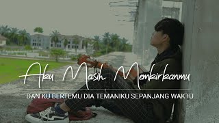 Download lagu dan ku bertemu dia temaniku sepanjang waktu (AKU MASIH MEMIKIRKANMU) tik tok cover agusriansyah mp3 Download lagu dan ku bertemu dia temaniku sepanjang waktu (AKU MASIH MEMIKIRKANMU) tik tok cover agusriansyah mp3