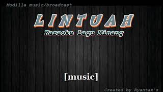 Download lagu Karaoke Lagu Minang LINTUAH (with Lirik) - [Musik Karaoke] mp3