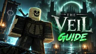 The Veil COMPLETE Beginner Guide! EVERYTHING You NEED to Know!