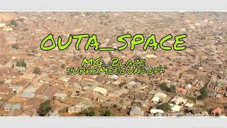 OUTA SPACE OFFICIAL MUSIC VIDEO(ft SUPREMESOUNDOFF)