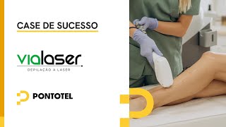 Case de sucesso ViaLaser e Pontotel