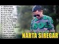 Narta Siregar Full Album Terpopuler Saat Ini Lagu Karo Terbaru 2025 Enak Didengar