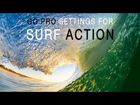 GoPro Setting For Surf action Videos