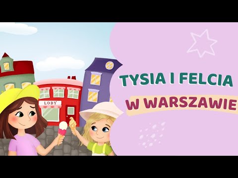 🏰 TYSIA I FELCIA - W WARSZAWIE | audiobajka 🎧