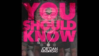 Jor'Dan Armstrong - You Should Know