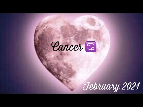 CANCER ♋️ FEBRUARY 2021 LOVE READING 💘💘