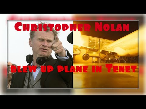 Christopher Nolan blew up plane in Tenet for real because it was more efficient than CGI.