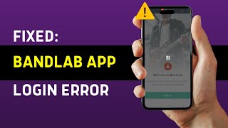 How To Fix BandLab App Login Problem (2026 GUIDE)