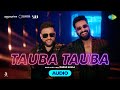 Tauba Tauba Audio Bad Newz Vicky Kaushal Karan Aujla Triptii Dimri