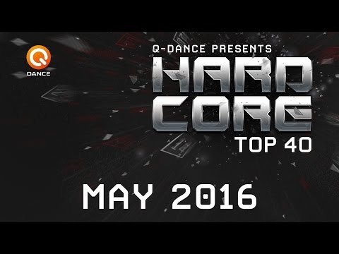 May 2016 | Q-dance Presents Hardcore Top 40