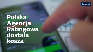 Polska Agencja Ratingowa dostała kosza | Bankier.pl